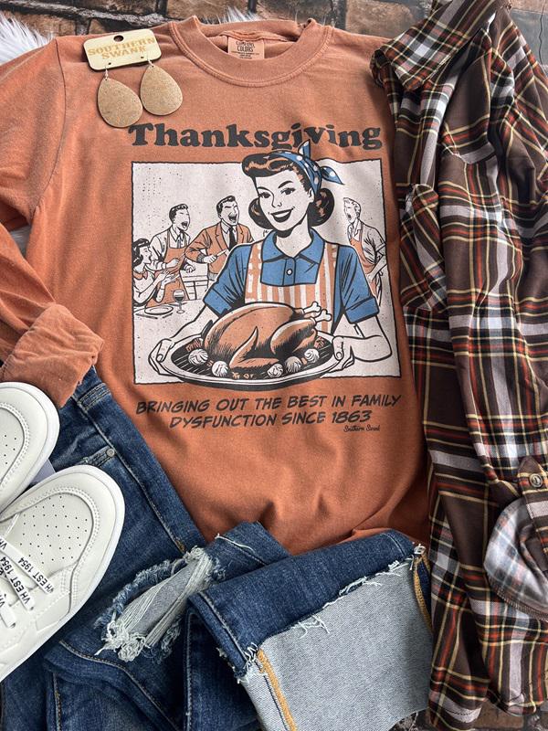 Thanksgiving- Family Dysfunction Tee (short and long sleeve)